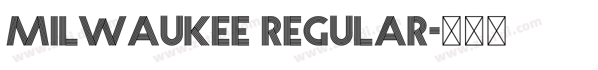 Milwaukee Regular字体转换